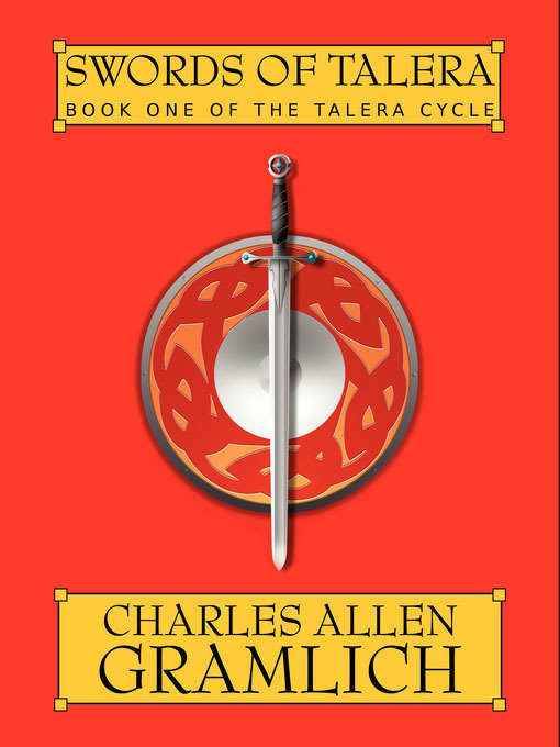 Title details for Swords of Talera by Charles Allen Gramlich - Available